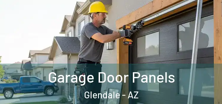  Garage Door Panels Glendale - AZ