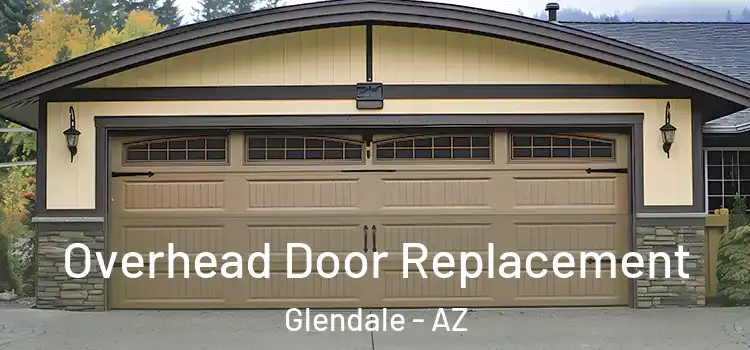  Overhead Door Replacement Glendale - AZ