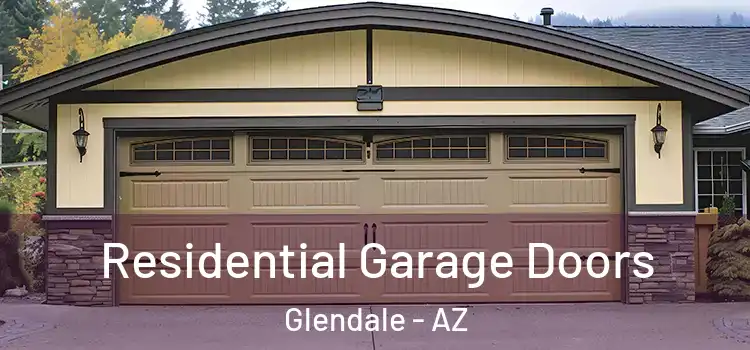  Residential Garage Doors Glendale - AZ