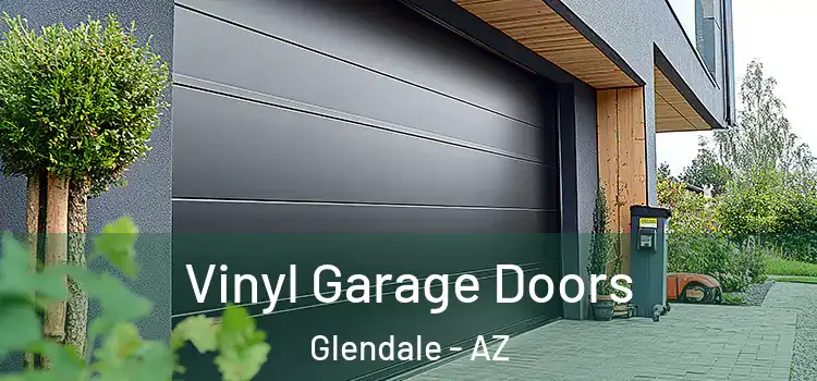 Vinyl Garage Doors Glendale - AZ